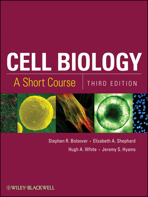 Title details for Cell Biology by Stephen R. Bolsover - Available